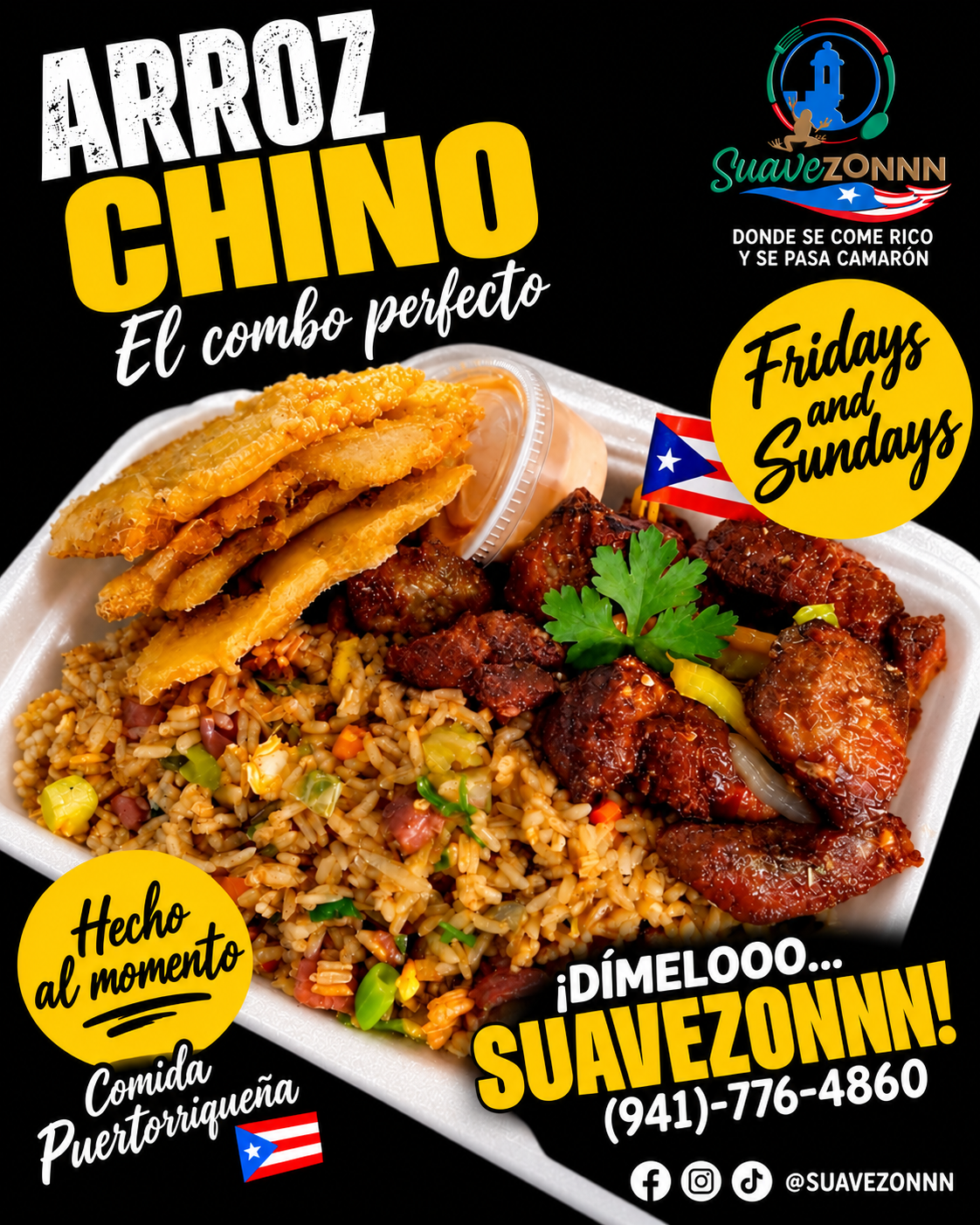 Promoción de arroz chino con carne y tostones. Viernes y domingos.
